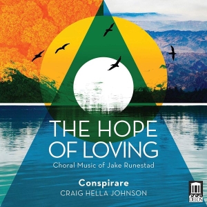 Runestad Jake - The Hope Of Loving: Choral Music in der Gruppe UNSERE TIPPS / Weihnachtsgeschenktipp CD bei Bengans Skivbutik AB (3650811)