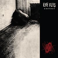 Eye Flys - Context in der Gruppe CD bei Bengans Skivbutik AB (3654595)