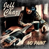 Chaz Jeff - No Paint in der Gruppe CD bei Bengans Skivbutik AB (3656496)