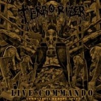 Terrorizer - Live Commando/Commanding Europe 201 in der Gruppe CD bei Bengans Skivbutik AB (3657082)