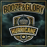 BOOZE & GLORY - HURRICANE in der Gruppe UNSERE TIPPS / Weihnachtsgeschenktipp Vinyl bei Bengans Skivbutik AB (3661794)