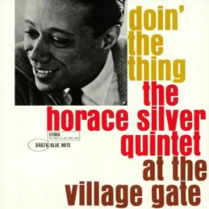 Horace Silver Quintet - Doin' The Thing (Vinyl) in der Gruppe UNSERE TIPPS / Klassiska lablar / Blue Note bei Bengans Skivbutik AB (3664491)