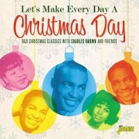 Various Artists - Let's Make Every Day A Christmas Da in der Gruppe CD bei Bengans Skivbutik AB (3664534)