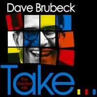 Brubeck Dave - Take...The Greatest Hits in der Gruppe CD bei Bengans Skivbutik AB (3664708)