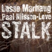 Marhaug Lasse & Paal Nilssen-Love - Stalk in der Gruppe CD bei Bengans Skivbutik AB (3664750)