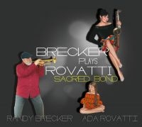 Brecker Randy & Ada Rovatti - A Sacred Bond in der Gruppe VINYL bei Bengans Skivbutik AB (3665950)