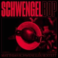 Schwengler Matthias (Sextett) - Schwengelbop in der Gruppe CD bei Bengans Skivbutik AB (3669445)