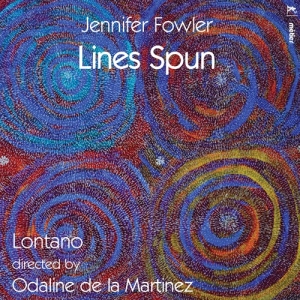 Fowler Jennifer - Lines Spun in der Gruppe UNSERE TIPPS / Weihnachtsgeschenktipp CD bei Bengans Skivbutik AB (3670258)