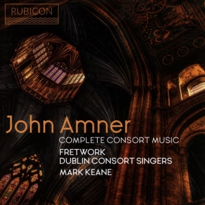 J. Amner - Complete Consort Music in der Gruppe CD bei Bengans Skivbutik AB (3671811)