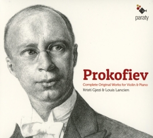 Kristi Gjezi & Louis Lancien - Prokofiev: Complete Original Works For Violin & Piano in der Gruppe CD bei Bengans Skivbutik AB (3672586)