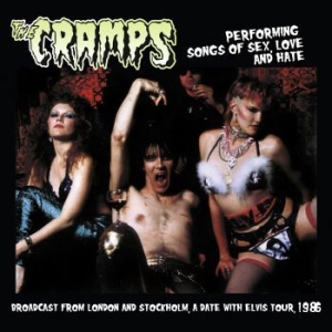 Cramps - Performing Songs Of Sex Love & Hate in der Gruppe VINYL bei Bengans Skivbutik AB (3674659)