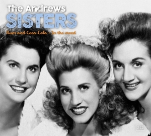 Andrews Sisters - In The Mood & Rum And Coca Cola in der Gruppe UNSERE TIPPS / Weihnachtsgeschenktipp CD bei Bengans Skivbutik AB (3674949)