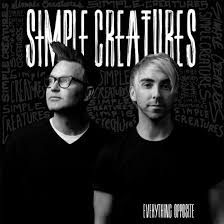 Simple Creatures - Everything Opposite (Vinyl) in der Gruppe VINYL bei Bengans Skivbutik AB (3678756)