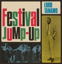 Lord Tanamo And Friends - Festival Jump-Up (Expanded) in der Gruppe CD bei Bengans Skivbutik AB (3679455)