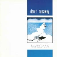 Myxoma - Don't Runaway in der Gruppe VINYL bei Bengans Skivbutik AB (3681406)