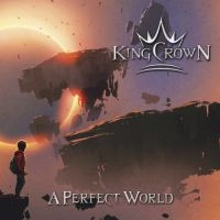 Kingcrown - A Perfect World in der Gruppe CD bei Bengans Skivbutik AB (3698297)