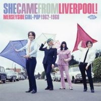 Various Artists - She Came From Liverpool! Merseyside in der Gruppe -Start Sell bei Bengans Skivbutik AB (3701128)