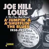 Louis Joe Hill And His One-Man Band - A? Jumpin? & A? Shufflin? The Blues in der Gruppe CD / Pop-Rock bei Bengans Skivbutik AB (3704826)