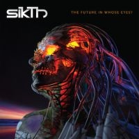 Sikth - Future In Whose Eyes? in der Gruppe CD bei Bengans Skivbutik AB (3712802)