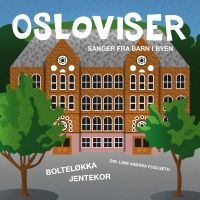 Boltelökka Jentekor - Osloviser in der Gruppe CD bei Bengans Skivbutik AB (3713497)