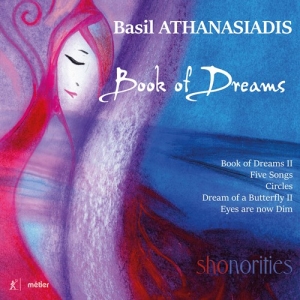 Athanasiadis Basil - Book Of Dreams in der Gruppe UNSERE TIPPS / Weihnachtsgeschenktipp CD bei Bengans Skivbutik AB (3715401)