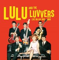 Lulu And The Luvvers - Live On Air 1965-69 in der Gruppe CD bei Bengans Skivbutik AB (3717755)