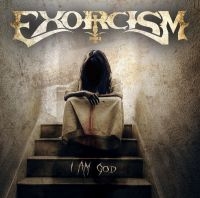 Exorcism - I Am God in der Gruppe CD / Hårdrock bei Bengans Skivbutik AB (3718666)