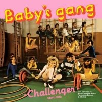 Baby's Gang - Challenger in der Gruppe VINYL / Dance-Techno,Pop-Rock bei Bengans Skivbutik AB (3719400)