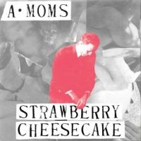 A Moms/Algebra Mothers - Strawberry Cheesecake in der Gruppe VINYL / Pop-Rock bei Bengans Skivbutik AB (3723315)