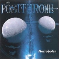 Posithrone - Necropoles in der Gruppe CD / Hårdrock bei Bengans Skivbutik AB (3723765)