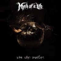 Myth Of A Life - She Who Invites in der Gruppe CD / Hårdrock bei Bengans Skivbutik AB (3723812)