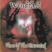 Windfall - Time Of The Haunted in der Gruppe CD / Hårdrock bei Bengans Skivbutik AB (3723852)