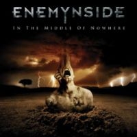 Enemynside - In The Middle Of Nowhere in der Gruppe CD / Hårdrock bei Bengans Skivbutik AB (3724342)