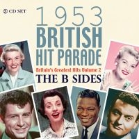 Various Artists - 1953 British Hit Parade - B Sides in der Gruppe CD bei Bengans Skivbutik AB (3729781)