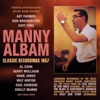 Albam Manny - Classic Recordings 1957 in der Gruppe CD / Jazz bei Bengans Skivbutik AB (3729783)