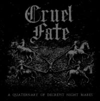 Cruel Fate - Quaternary Of Decrepit Night Mares in der Gruppe CD / Hårdrock bei Bengans Skivbutik AB (3729833)