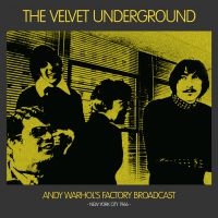 Velvet Underground The - Andy Warhol's Factory Br. Nyc 1966 in der Gruppe VINYL / Pop-Rock bei Bengans Skivbutik AB (3729889)