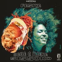 Sissoko Baba & Diana - Fasiya in der Gruppe CD / Elektroniskt,World Music bei Bengans Skivbutik AB (3732071)