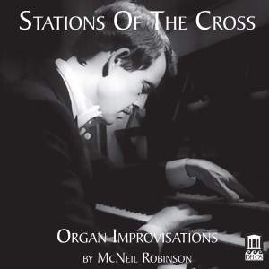 Robinson Mcneil Rorem Ned - Stations Of The Cross - Organ Impro in der Gruppe UNSERE TIPPS / Weihnachtsgeschenktipp CD bei Bengans Skivbutik AB (3733818)