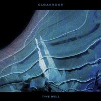 Cloakroom - Time Well in der Gruppe CD / Pop-Rock bei Bengans Skivbutik AB (3741825)