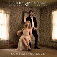 Campbell  Larry & Teresa Williams - Contraband Love in der Gruppe VINYL / Pop-Rock bei Bengans Skivbutik AB (3742119)