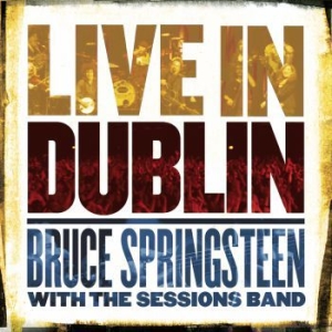 Springsteen Bruce - Live In Dublin in der Gruppe UNSERE TIPPS / Weihnachtsgeschenktipp Vinyl bei Bengans Skivbutik AB (3742617)