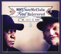 Reiersrud Knut & Mighty Sam Mcclain - One Drop Is Plenty in der Gruppe VINYL / Blues,Jazz bei Bengans Skivbutik AB (3755785)