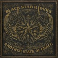 BLACK STAR RIDERS - ANOTHER STATE OF GRACE in der Gruppe UNSERE TIPPS / Weihnachtsgeschenktipp CD bei Bengans Skivbutik AB (3757251)