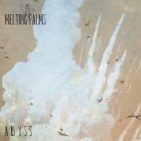 Melting Palms - Abyss in der Gruppe CD / Pop-Rock bei Bengans Skivbutik AB (3757978)