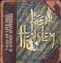 Hensley Ken - Tales Of Live Fire & Other Mysterie in der Gruppe CD / Pop-Rock bei Bengans Skivbutik AB (3758007)