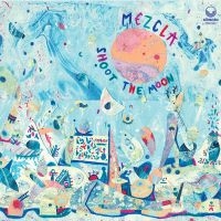 Mezcla - Shoot The Moon in der Gruppe CD / Jazz bei Bengans Skivbutik AB (3758018)