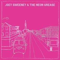 Sweeney Joey & The Neon Grease - Catholic School in der Gruppe UNSERE TIPPS / Weihnachtsgeschenktipp Vinyl bei Bengans Skivbutik AB (3759538)