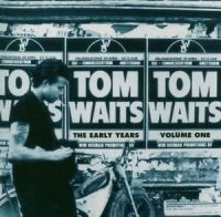 Waits Tom - Early Years Volume 1 in der Gruppe VINYL / Pop-Rock bei Bengans Skivbutik AB (3762080)