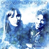 Devi's World Of Sound - Blue Print in der Gruppe CD / Jazz bei Bengans Skivbutik AB (3762186)